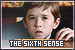 sixth sense, the